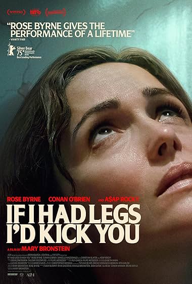 If I Had Legs I'd Kick You