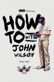 How to with John Wilson Season 2